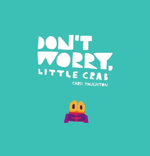 ■ Don't Worry, Little Crab by Walker Books Ltd on Schoolbooks.ie
