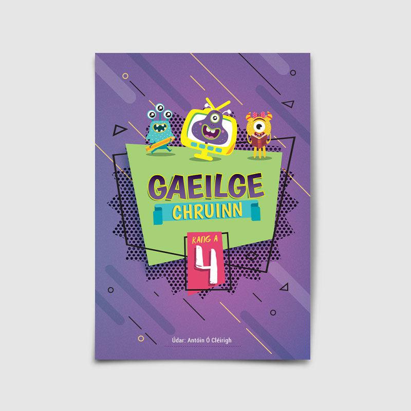 Gaeilge Chruinn 4 by 4Schools.ie on Schoolbooks.ie