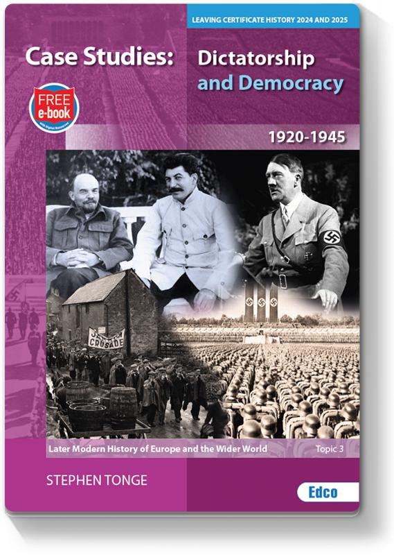 Case Studies - Dictatorship and Democracy 1920-1945 (for 2024 and 2025 exams) by Edco on Schoolbooks.ie